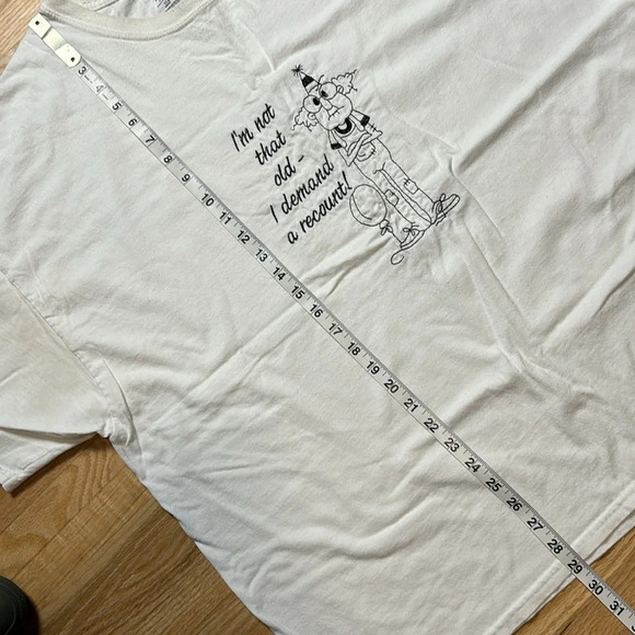 Gildan | 100% Cotton “I’m not  that old - I demand a recount” White t-shirt - Picture 8 of 8